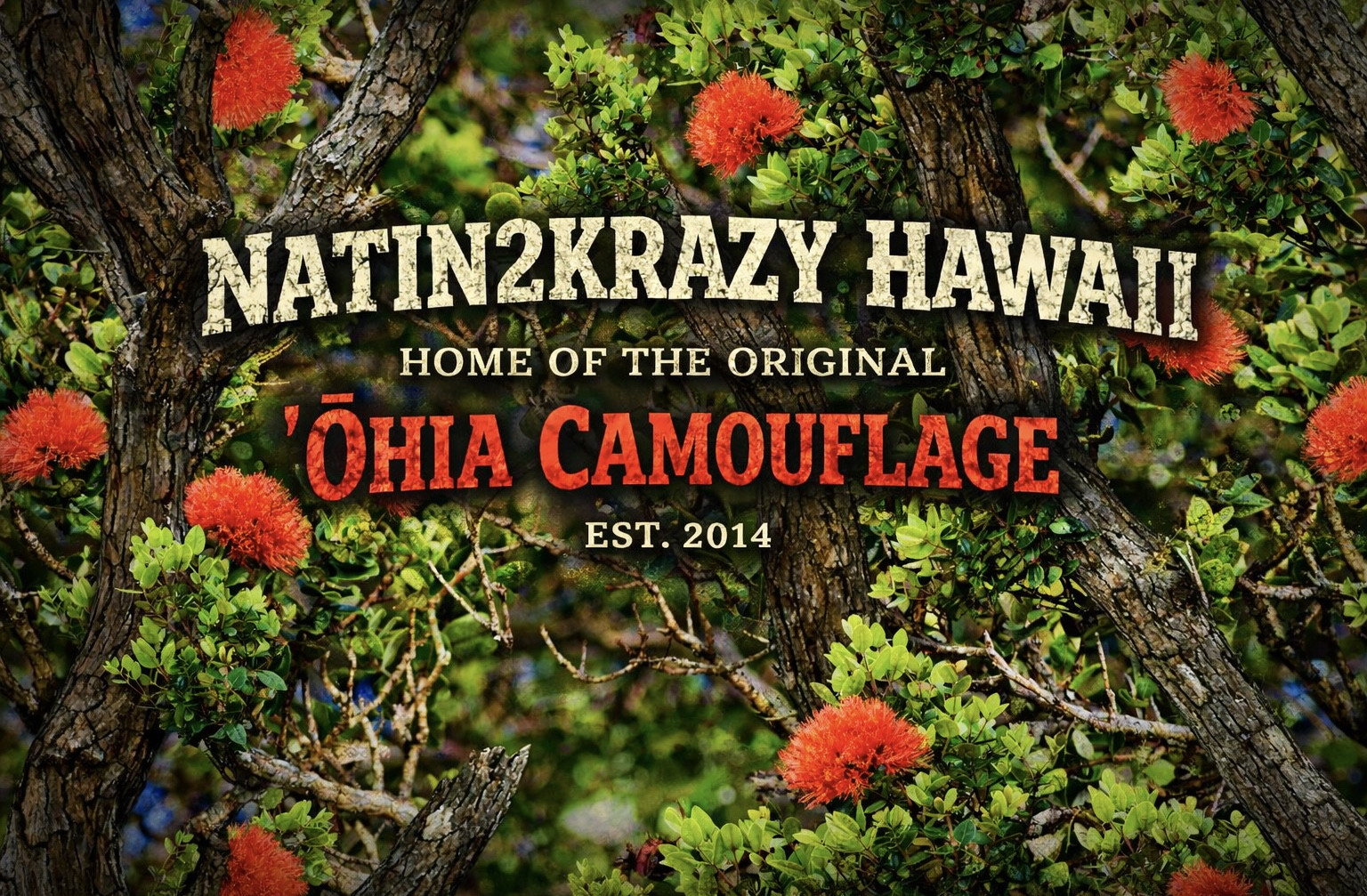 Home of the OHIA camouflage 